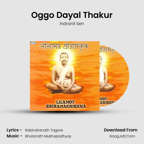 Oggo Dayal Thakur MP3 Song by Indranil Sen Cover