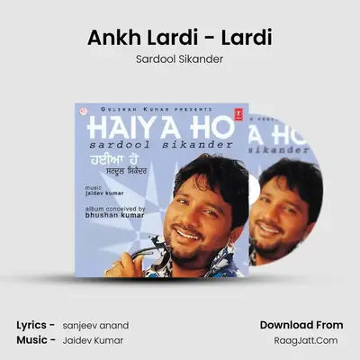 Ankh Lardi - Lardi MP3 Song by Sardool Sikander Cover