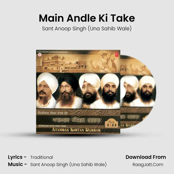 Main Andle Ki Take MP3 Song by Sant Anoop Singh (Una Sahib Wale) Cover