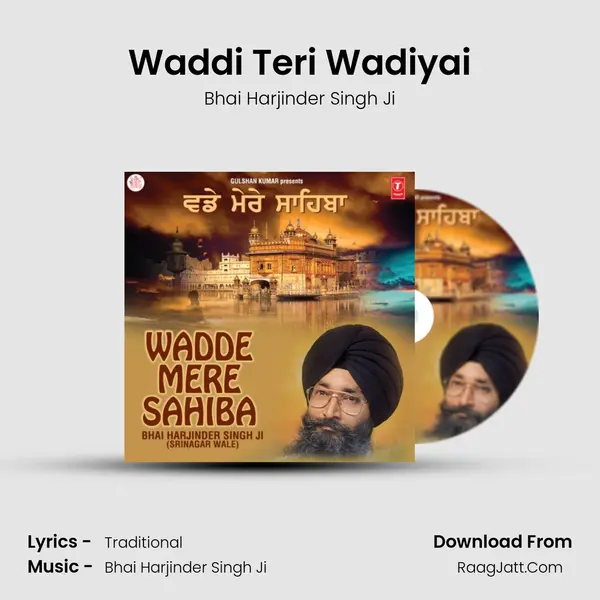 Waddi Teri Wadiyai MP3 Song by Bhai Harjinder Singh Ji Cover