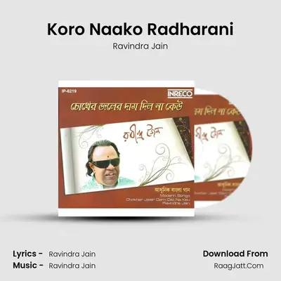Koro Naako Radharani MP3 Song by Ravindra Jain Cover