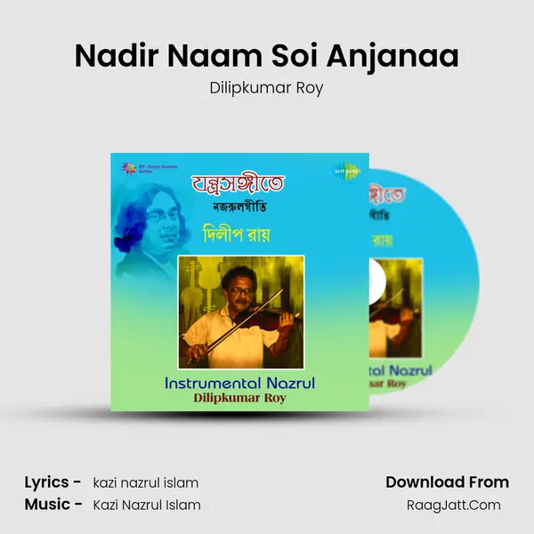 Nadir Naam Soi Anjanaa MP3 Song by Dilipkumar Roy Cover