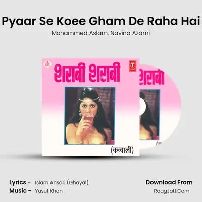 Pyaar Se Koee Gham De Raha Hai MP3 Song by Mohammed Aslam Cover