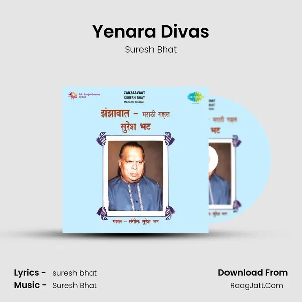 Yenara Divas MP3 Song by Suresh Bhat Cover