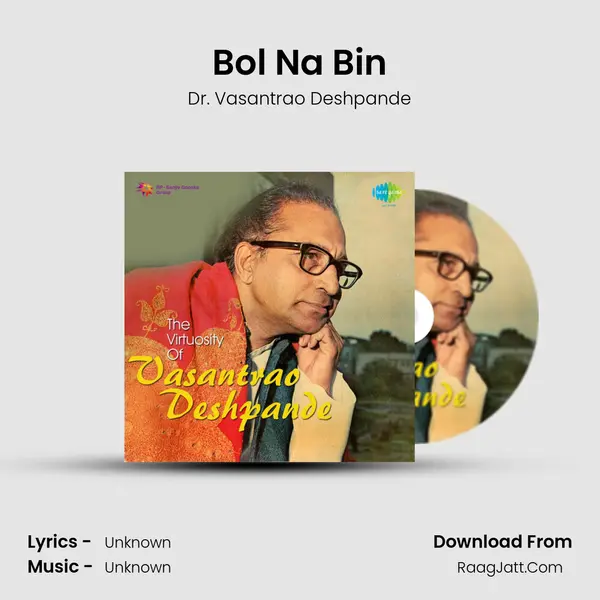 Bol Na Bin MP3 Song by Dr. Vasantrao Deshpande Cover