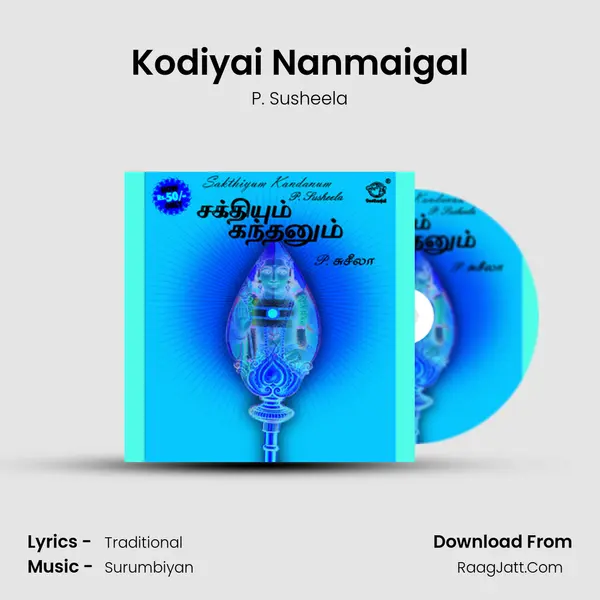 Kodiyai Nanmaigal MP3 Song by P. Susheela Cover
