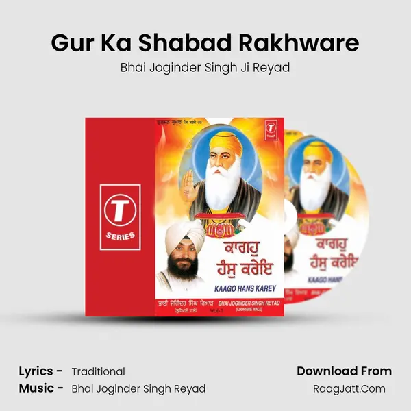 Gur Ka Shabad Rakhware MP3 Song by Bhai Joginder Singh Ji Reyad Cover