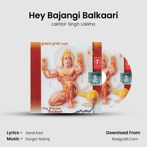 Hey Bajangi Balkaari MP3 Song by Lakhbir Singh Lakkha Cover