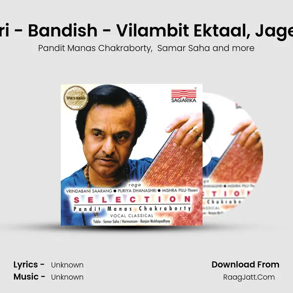 Raga - Puriya Dhanashri - Bandish - Vilambit Ektaal, Jage Bhag Jiya - Drut Ektaa mp3 song