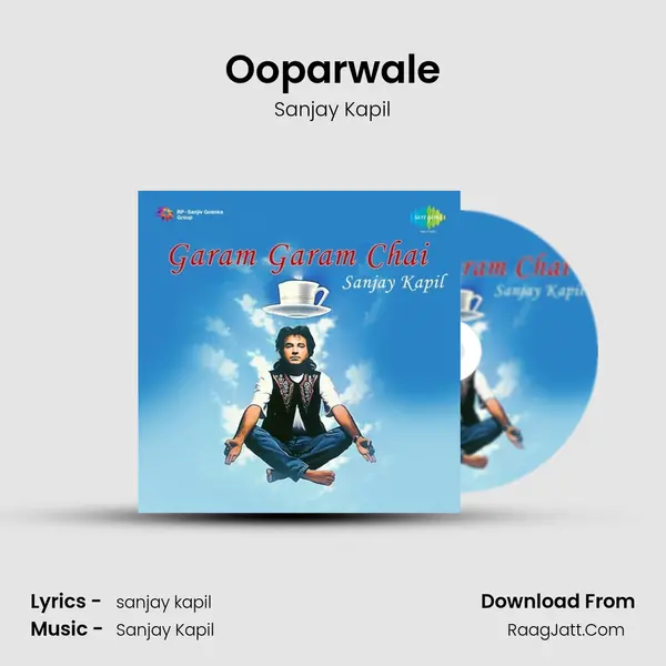 Ooparwale MP3 Song by Sanjay Kapil Cover
