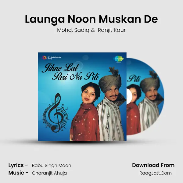 Launga Noon Muskan De MP3 Song by Mohd. Sadiq Cover