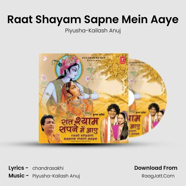 Raat Shayam Sapne Mein Aaye MP3 Song by Piyusha-Kailash Anuj Cover