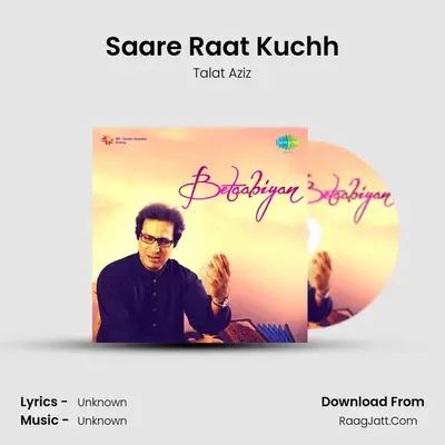 Betaabiyan - Talat Aziz - Talat Aziz