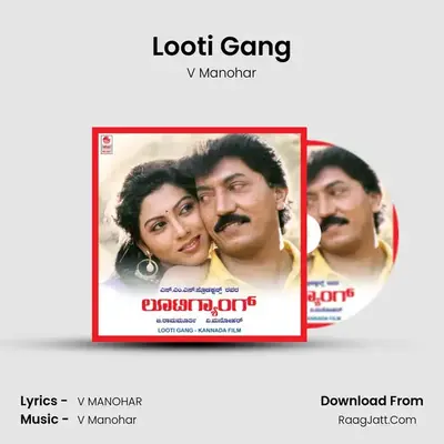 Looti Gang MP3 Song by V Manohar Cover