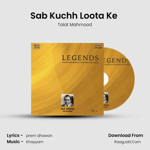 Sab Kuchh Loota Ke (Male) MP3 Song by Talat Mahmood Cover