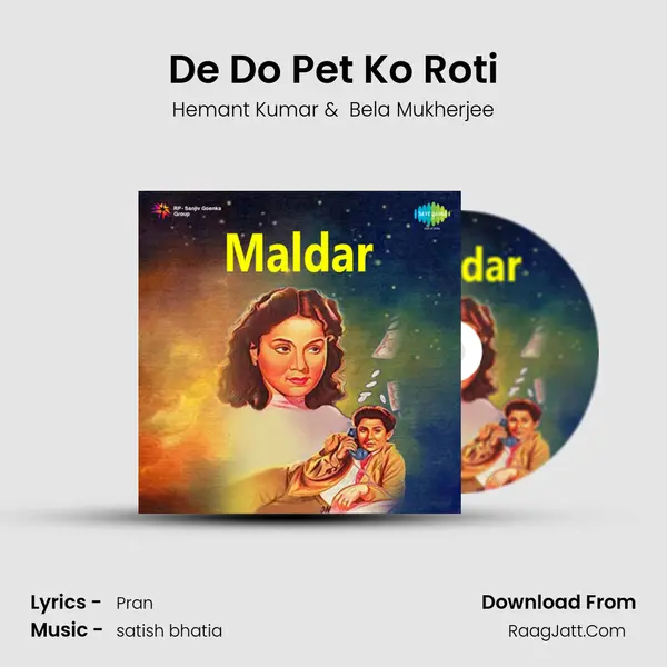 De Do Pet Ko Roti MP3 Song by Hemant Kumar Cover