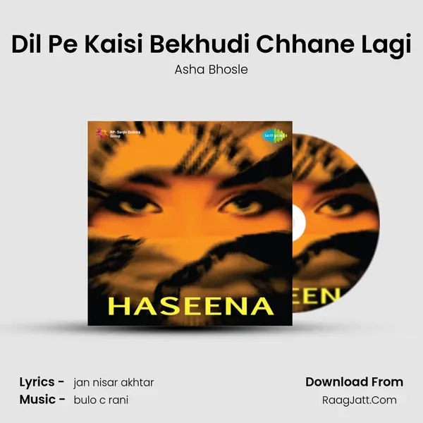 Dil Pe Kaisi Bekhudi Chhane Lagi MP3 Song by Asha Bhosle Cover