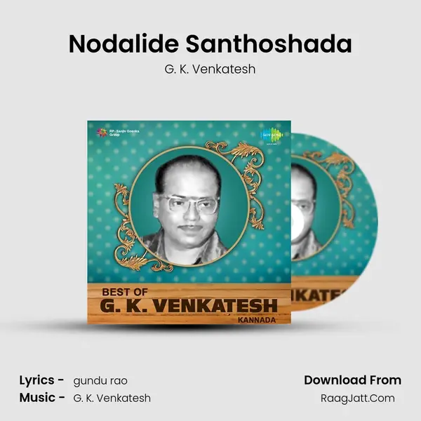 Nodalide Santhoshada mp3 song