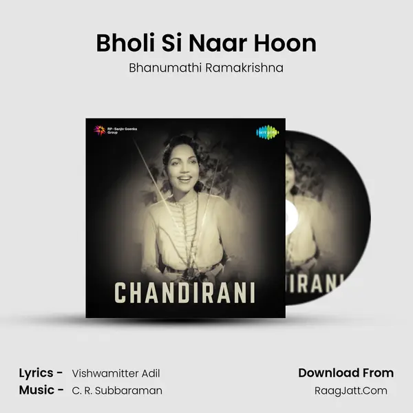 Bholi Si Naar Hoon MP3 Song by Bhanumathi Ramakrishna Cover