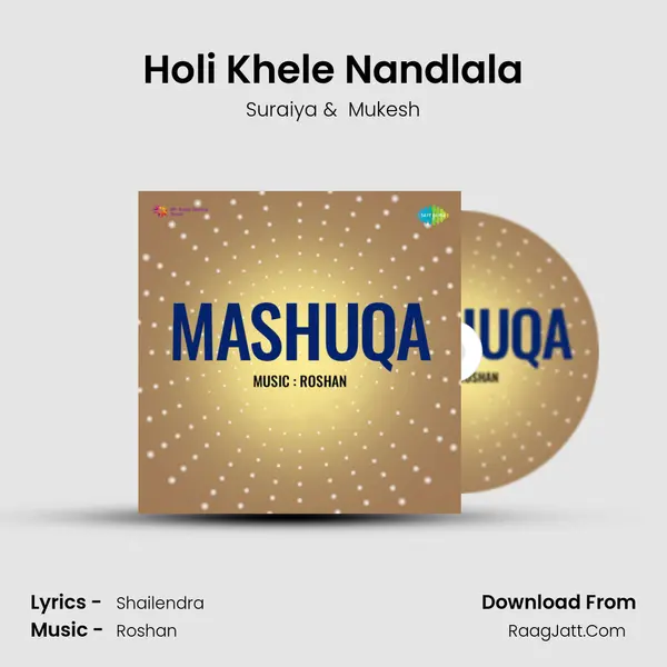 Holi Khele Nandlala MP3 Song by Suraiya Cover