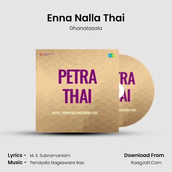 Enna Nalla Thai MP3 Song by Ghanatasala Cover