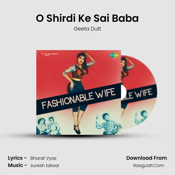 O Shirdi Ke Sai Baba MP3 Song by Geeta Dutt Cover