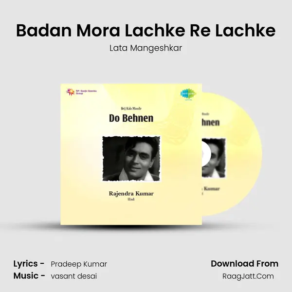 Badan Mora Lachke Re Lachke MP3 Song by Lata Mangeshkar Cover