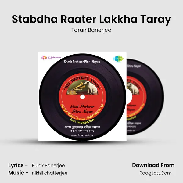 Stabdha Raater Lakkha Taray MP3 Song by Tarun Banerjee Cover