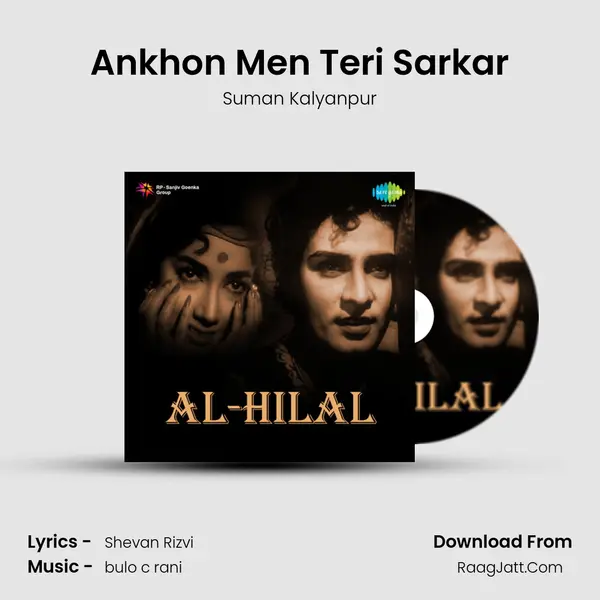 Ankhon Men Teri Sarkar MP3 Song by Suman Kalyanpur Cover