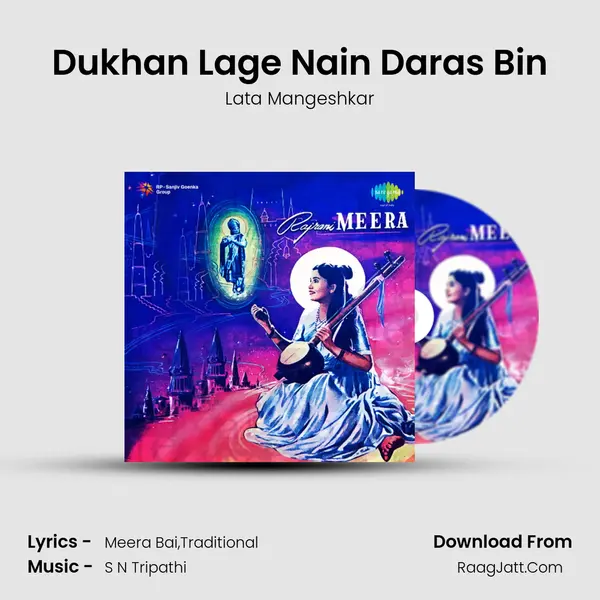 Dukhan Lage Nain Daras Bin MP3 Song by Lata Mangeshkar Cover