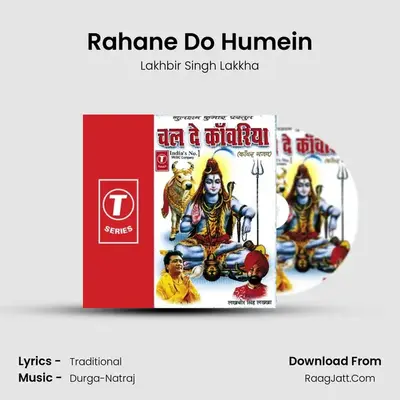 Rahane Do Humein MP3 Song by Lakhbir Singh Lakkha Cover