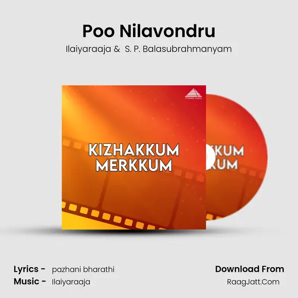 Poo Nilavondru MP3 Song by Ilaiyaraaja Cover