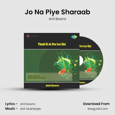 Jo Na Piye Sharaab MP3 Song by Anil Bawra Cover