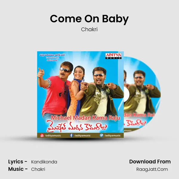 Come On Baby MP3 Song by Chakri Cover