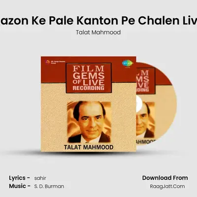 Nazon Ke Pale Kanton Pe Chalen Live mp3 song
