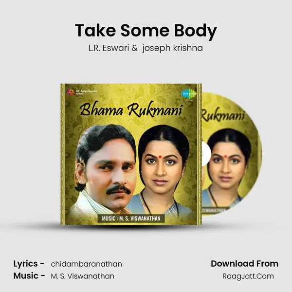 Take Some Body MP3 Song by L.R. Eswari Cover