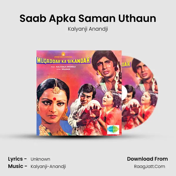 Saab Apka Saman Uthaun MP3 Song by Kalyanji Anandji Cover