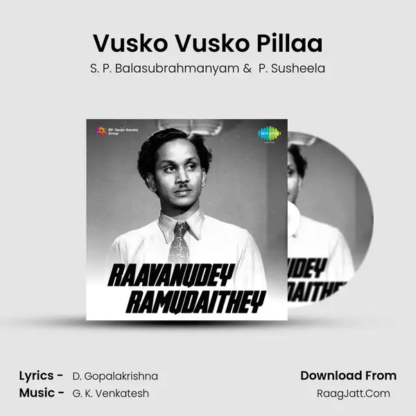 Vusko Vusko Pillaa MP3 Song by S. P. Balasubrahmanyam Cover