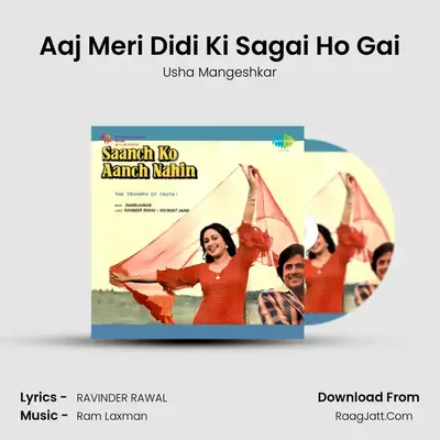 Aaj Meri Didi Ki Sagai Ho Gai MP3 Song by Usha Mangeshkar Cover