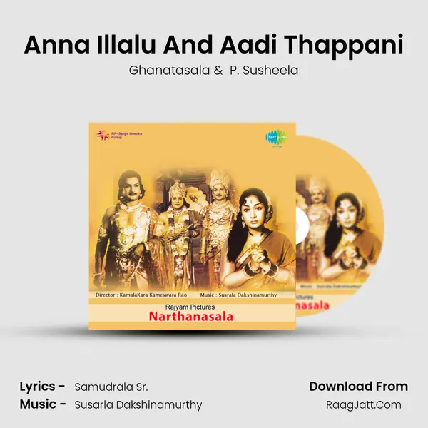 Anna Illalu And Aadi Thappani MP3 Song by Ghanatasala Cover