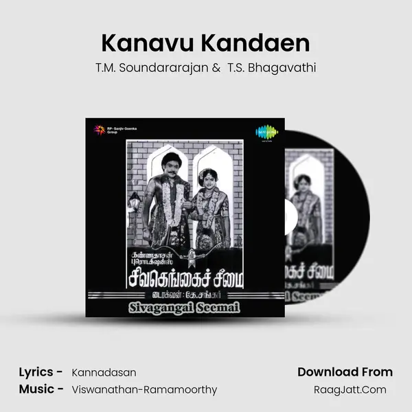 Kanavu Kandaen MP3 Song by T.M. Soundararajan Cover