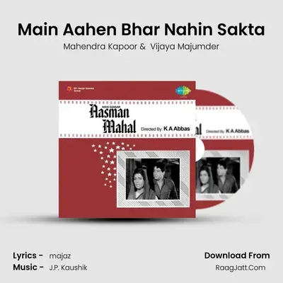 Main Aahen Bhar Nahin Sakta mp3 song