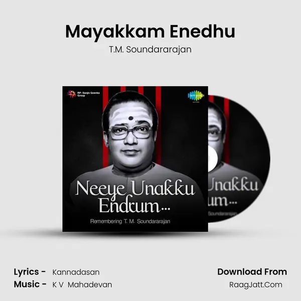Mayakkam Enedhu MP3 Song by T.M. Soundararajan Cover