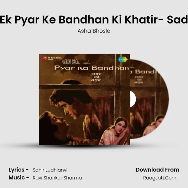 Ek Pyar Ke Bandhan Ki Khatir- Sad MP3 Song by Asha Bhosle Cover