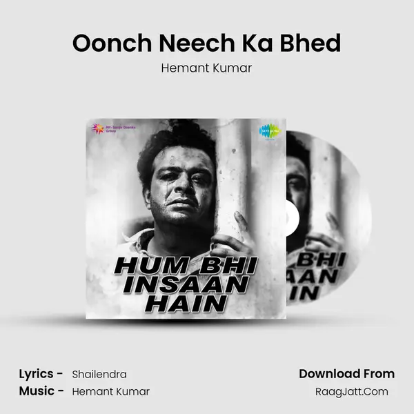 Oonch Neech Ka Bhed MP3 Song by Hemant Kumar Cover