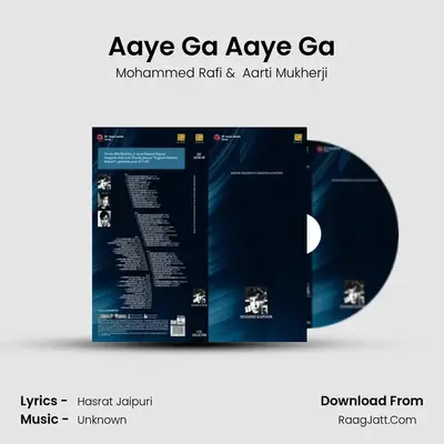 Aaye Ga Aaye Ga MP3 Song by Mohammed Rafi Cover