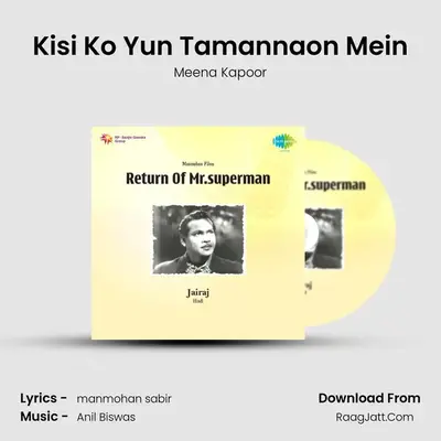 Kisi Ko Yun Tamannaon Mein mp3 song