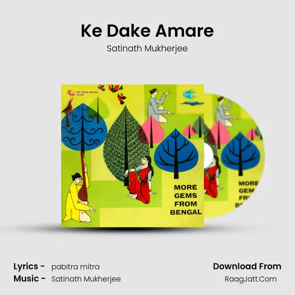 Ke Dake Amare MP3 Song by Satinath Mukherjee Cover