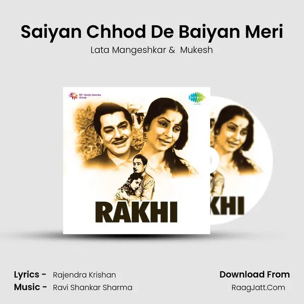 Saiyan Chhod De Baiyan Meri MP3 Song by Lata Mangeshkar Cover