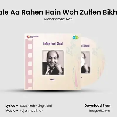 Chale Aa Rahen Hain Woh Zulfen Bikhere MP3 Song by Mohammed Rafi Cover